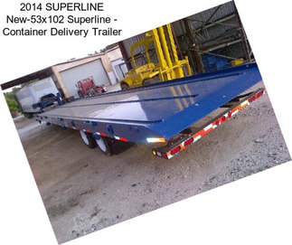 2014 SUPERLINE New-53x102 Superline - Container Delivery Trailer