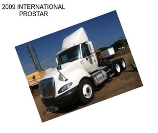 2009 INTERNATIONAL PROSTAR