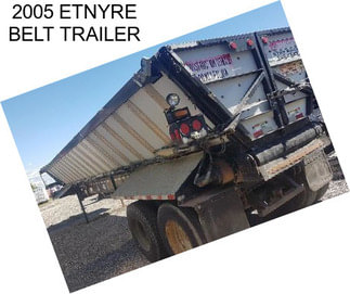 2005 ETNYRE BELT TRAILER