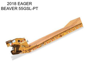 2018 EAGER BEAVER 55GSL-PT