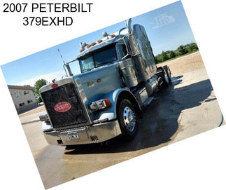 2007 PETERBILT 379EXHD