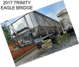 2017 TRINITY EAGLE BRIDGE