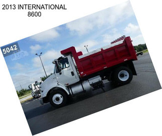 2013 INTERNATIONAL 8600