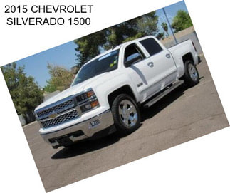 2015 CHEVROLET SILVERADO 1500