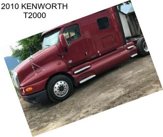 2010 KENWORTH T2000