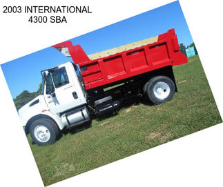 2003 INTERNATIONAL 4300 SBA