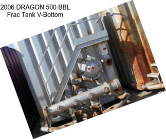 2006 DRAGON 500 BBL Frac Tank V-Bottom