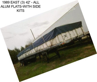 1989 EAST (3) 42\' - ALL ALUM FLATS-WITH SIDE KITS