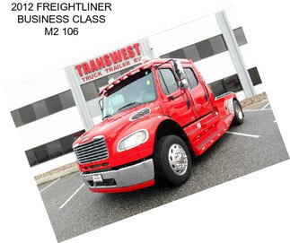 2012 FREIGHTLINER BUSINESS CLASS M2 106