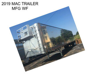 2019 MAC TRAILER MFG WF