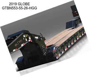 2019 GLOBE GTBN553-55-26-HGG