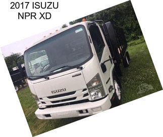 2017 ISUZU NPR XD