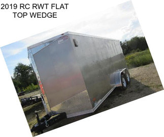 2019 RC RWT FLAT TOP WEDGE