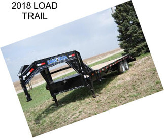 2018 LOAD TRAIL