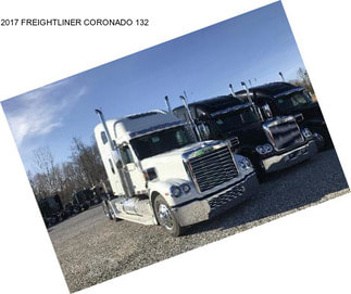 2017 FREIGHTLINER CORONADO 132