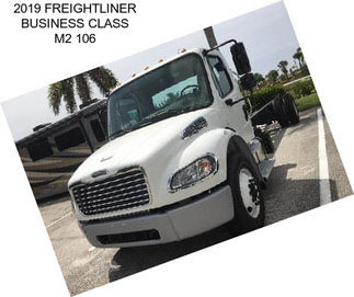 2019 FREIGHTLINER BUSINESS CLASS M2 106