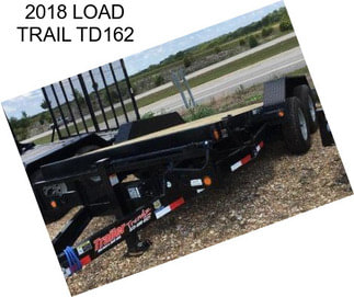 2018 LOAD TRAIL TD162