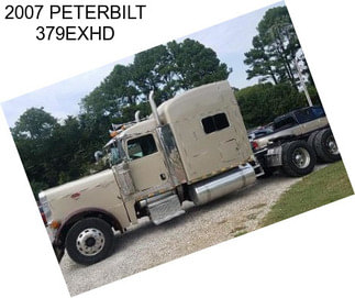 2007 PETERBILT 379EXHD