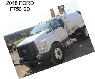 2018 FORD F750 SD