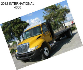 2012 INTERNATIONAL 4300