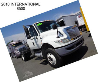 2010 INTERNATIONAL 8500