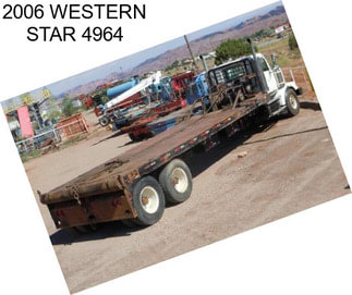 2006 WESTERN STAR 4964