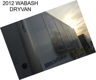 2012 WABASH DRYVAN