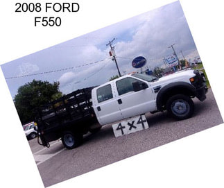 2008 FORD F550