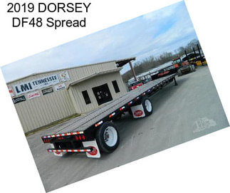 2019 DORSEY DF48 Spread