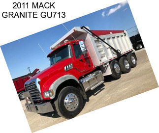 2011 MACK GRANITE GU713