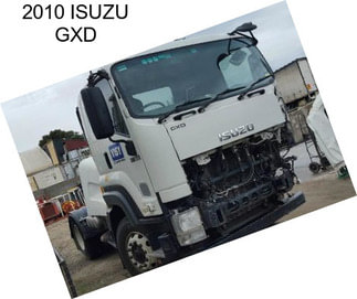 2010 ISUZU GXD