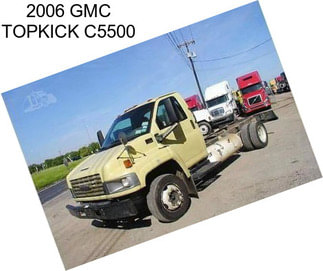 2006 GMC TOPKICK C5500