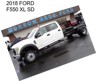 2018 FORD F550 XL SD