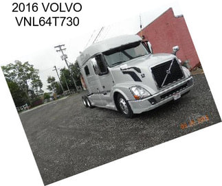 2016 VOLVO VNL64T730