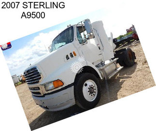 2007 STERLING A9500