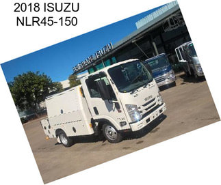 2018 ISUZU NLR45-150