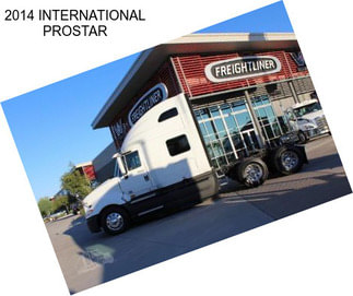 2014 INTERNATIONAL PROSTAR