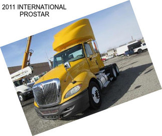 2011 INTERNATIONAL PROSTAR