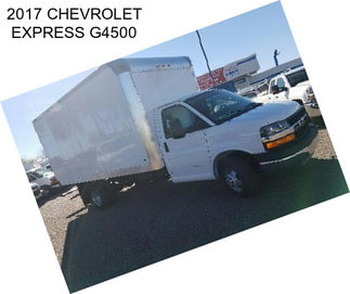 2017 CHEVROLET EXPRESS G4500