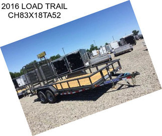 2016 LOAD TRAIL CH83X18TA52