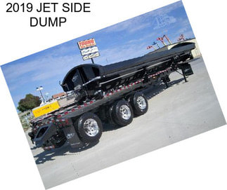 2019 JET SIDE DUMP