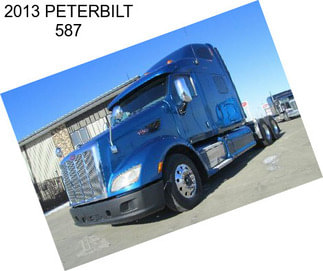 2013 PETERBILT 587