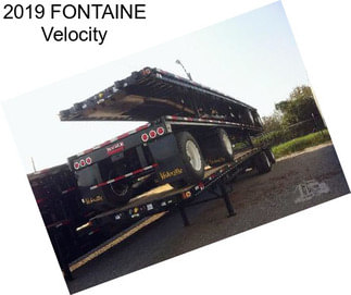 2019 FONTAINE Velocity