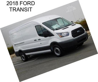 2018 FORD TRANSIT