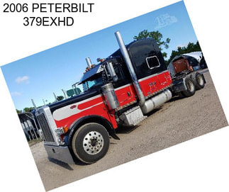 2006 PETERBILT 379EXHD