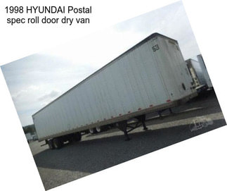 1998 HYUNDAI Postal spec roll door dry van