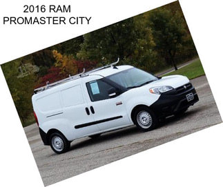 2016 RAM PROMASTER CITY