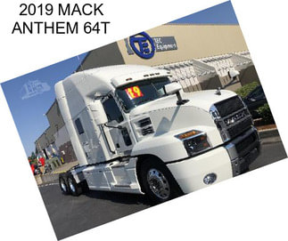 2019 MACK ANTHEM 64T