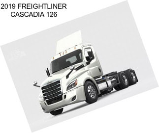 2019 FREIGHTLINER CASCADIA 126