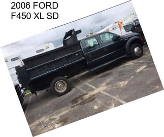 2006 FORD F450 XL SD